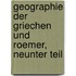 Geographie der Griechen und Roemer, Neunter Teil