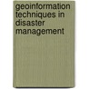 Geoinformation Techniques In Disaster Management door Biswajeet Pradhan