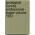 Geological Survey Professional Paper Volume 1051