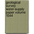 Geological Survey Water-Supply Paper Volume 1544