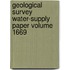 Geological Survey Water-Supply Paper Volume 1669