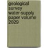 Geological Survey Water-Supply Paper Volume 2029