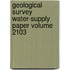 Geological Survey Water-Supply Paper Volume 2103