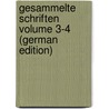 Gesammelte Schriften Volume 3-4 (German Edition) by Friedrich 1819-1892 Bodenstedt