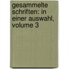 Gesammelte Schriften: In Einer Auswahl, Volume 3 door August Lewald