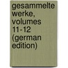 Gesammelte Werke, Volumes 11-12 (German Edition) by Sealsfield Charles
