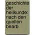 Geschichte Der Heilkunde: Nach Den Quellen Bearb