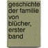Geschichte der Familie von Blücher, Erster Band