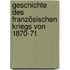 Geschichte des französischen Kriegs von 1870-71