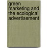 Green marketing and the ecological advertisement door Antonio Fernando Guimaraes