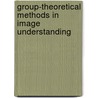 Group-Theoretical Methods in Image Understanding by Ken-Ichi Kanatani
