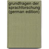 Grundfragen Der Sprachforschung (German Edition) door Williams William
