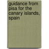 Guidance From Pisa For The Canary Islands, Spain by Oecd: Organisation For Economic Co-Operation And Development