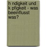 H Ndigkeit Und K Pfigkeit - Was Beeinflusst Was? by Kristina Lorenzen