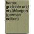 Hama: Gedichte Und Erzählungen (German Edition)