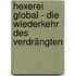 Hexerei Global - Die Wiederkehr des Verdrängten