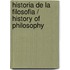 Historia de la filosofia / History of philosophy