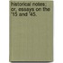 Historical Notes; or, Essays on the '15 and '45.