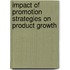 Impact of Promotion Strategies on Product Growth