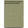 Individualpsychologische Literaturinterpretation by Leopold Schimmer