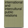 International and intercultural public relations by Andrea S. Reckziegel
