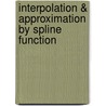 Interpolation & Approximation By Spline Function door Yadvendra Dubey