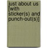 Just About Us [With Sticker(S) And Punch-Out(S)] by Tim Bugbird