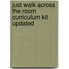 Just Walk Across the Room Curriculum Kit Updated by Bill Hybels