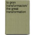 La gran transformacion/ The Great Transformation