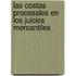 Las costas procesales en los juicios mercantiles