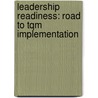 Leadership Readiness: Road To Tqm Implementation door Chandra Rijal