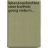 Lebensnachrichten Uber Barthold Georg Niebuhr...