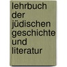 Lehrbuch der jüdischen Geschichte und Literatur door Jeff Hecht