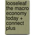Looseleaf the Macro Economy Today + Connect Plus