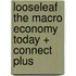Looseleaf the Macro Economy Today + Connect Plus