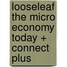 Looseleaf the Micro Economy Today + Connect Plus door Bradley Schiller