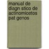Manual de Diagn Stico de Actinomicetos Pat Genos