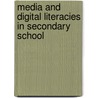 Media and Digital Literacies in Secondary School door Reijo Kupiainen