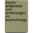Meine Erlebnisse und Erfahrungen im Boerenkriege