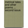 Metrical Tales and other poems ... Second issue. door Dr. David Grant