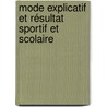 Mode Explicatif et Résultat Sportif et Scolaire by Mareï Salama-Younes