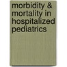 Morbidity & Mortality in Hospitalized Pediatrics door Tarqi Al-Hadithi