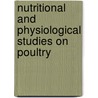 Nutritional And Physiological Studies On Poultry door Dr. Zeyad Kalaba
