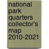 National Park Quarters Collector's Map 2010-2021 by Whitman Publishing Co
