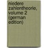 Niedere Zahlentheorie, Volume 2 (German Edition)