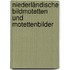 Niederländische Bildmotetten und Motettenbilder
