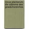 Nixus plantarum. Die Stämme des Gewächsreiches door Lindley John