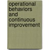 Operational Behaviors and Continuous Improvement door Volney Douglas