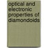 Optical and Electronic Properties of Diamondoids