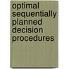 Optimal Sequentially Planned Decision Procedures door Norbert Schmitz